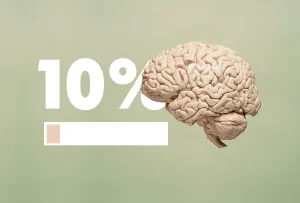 Read more about the article “We use 10% of our brains.”